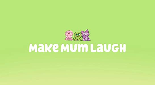 Bonus Bits: Make Mum Laugh